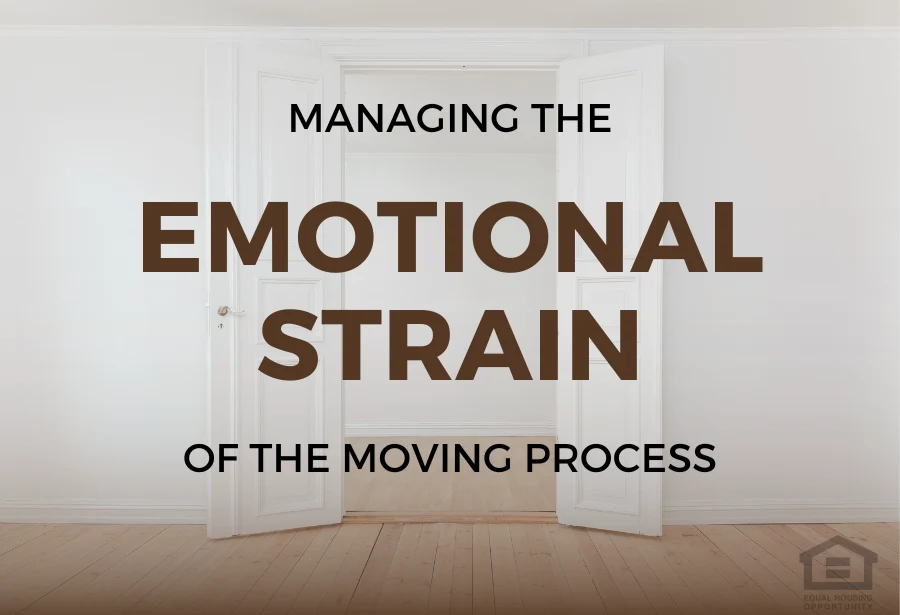 Managing the emotional strain of the moving process - for home buyers and home sellers