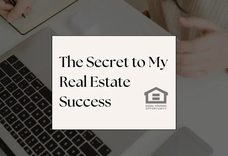 The Secret to My Real Estate Success by Brett Furman