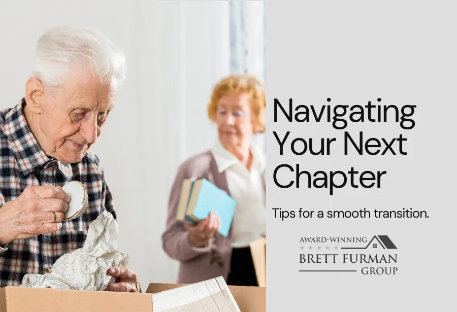 Navigating the Next Chapter - Senior Move Management tips for a smooth transition