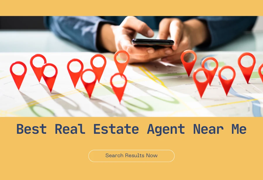 How to Find the Best Real Estate Agents Near You