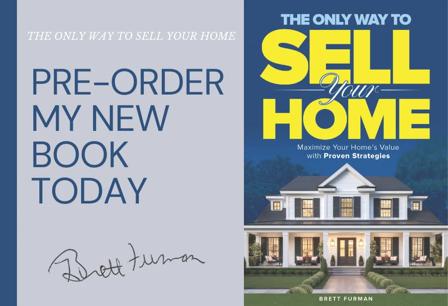 Pre-Order Brett Furnan's New Book: The Only Way to Sell Your Home