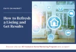 Days on Market - Refresh Your Home Listing to Get Results. Discover our all-inclusive marketing program.